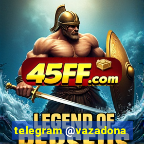 telegram @vazadona